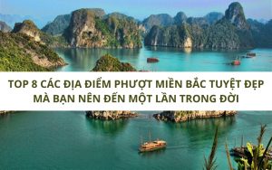 các địa điểm phượt miền bắc