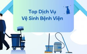 top dịch vụ vệ sinh bệnh viện