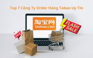 top công ty order hàng taobao