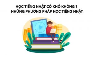 học tiếng nhật có khó không
