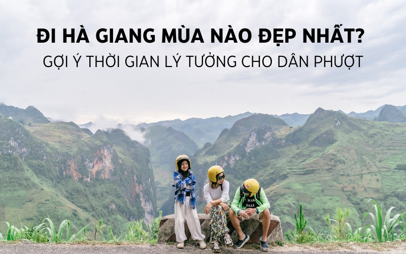 đi hà giang mùa nào đẹp